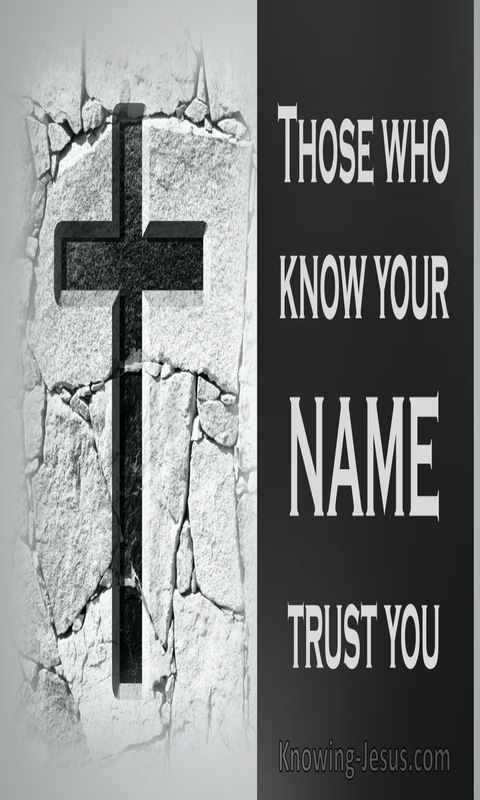 Psalm 9:10 Those Who Know Your Name Trust You (white)